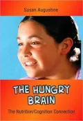 The Hungry Brain: The Nutrition/Cognition Connection (In A Nutshell Series)