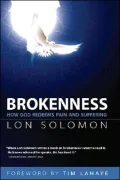 Brokenness: How God Redeems Pain and Suffering