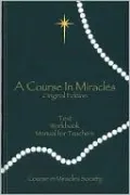 Course in Miracles: Complete and Unabridged
