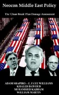 NEOCON Middle East Policy: The 'Clean Break' Plan Damage Assessment