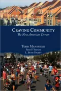 Craving Community: The New American Dream