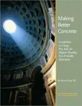 Making Better Concrete: Guidelines to Using Fly-Ash for Higher Quality, Eco-Friendly Structures