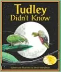 Tudley Didn't Know