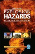 Explosion Hazards in the Process Industries