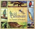 Bold Carnivore: An Alphabet of Predators
