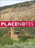 Placenotes: Santa Fe