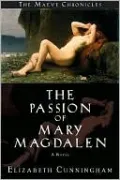 The Passion of Mary Magdalen: A Novel