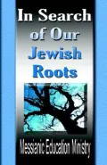 In Search of Our Jewish Roots