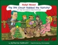The 9th Circuit Nabbed the Nativity: (Or, How The Liberals Stole Christmas)