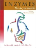 Enzymes: The Key to Health, Volume 1: The Fundamentals