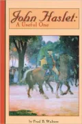 John Haslet: A Useful One