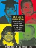 Guia de la Ley de Educacion Especial/The Everyday Guide to Special Education Law