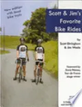 Book cover of Scott and Jim's Favorite Bike Rides: 44 Rides Plus 24 Variations in Northern Virginia and Central Maryland
