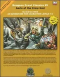 Aerie of the Crow God: An Adventure for Character Levels 7-8