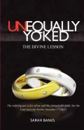 Unequally Yoked-The Divine Lesson