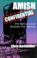Amish Confidential: The Bishop's Son Shatters the Silence