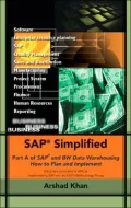 Sap Simplified: Part A of SAP and BW Data Warehousing