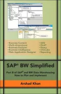 SAP BW Simplified: Part B of SAP and BW Data Warehousing