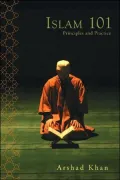 Islam 101: Principles and Practice