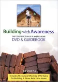 Building with Awareness: The Construction of a Hybrid Home DVD and Guidebook