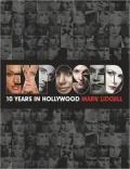 EXPOSED: 10 Years in Hollywood
