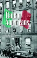 The Italian Americans : Third Edition
