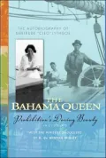The Bahama Queen: The Autobiography of Gertrude "Cleo" Lythgoe