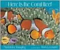 Here Is the Coral Reef