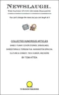Newslaugh: Collected Humorous Articles