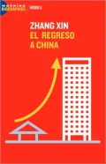 Zhang Xin: El Regreso China