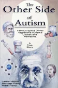 The Other Side of Autism