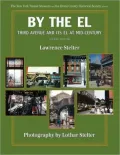 By the El: Third Avenue and Its el at Mid-Century