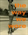 Way We Wore: Black Style Then