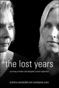 Lost Years: Surviving a Mother and Daughter's Worst Nightmare