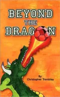 Beyond the Dragon