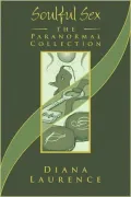 Soulful Sex: The Paranormal Collection: the Paranormal Collection