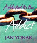 Addicted to the Addict