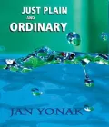 Just Plain and Ordinary