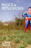 Malice in Metropolis
