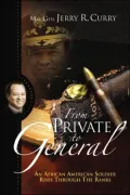From Private to General: An African American Soldier Rises Through the Ranks