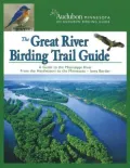 The Great River Birding Trail Guide: A Guide to Birding the Mississippi River from the Headwaters to the Minnesota-Iowa Border
