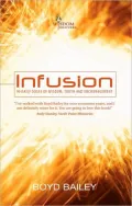 Infusion: 90 Daily Doses of Wisdom, Truth and Encouragement
