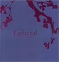 Edmond Lachenal and His Legacy