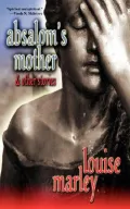 Absalom's Mother & Other Stories