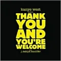Thank you and You're Welcome