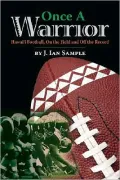 Once a Warrior: Hawai'i Football, On the Field and Off the Record