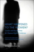 What Happened to the Women?: Gender and Reparations for Human Rights Violations