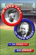 In Your Face - in Your Heart: The Story of Joe Cronin