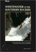 Whitewater of the Southern Rockies