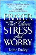 Prayer That Relieves Stress and Worry
